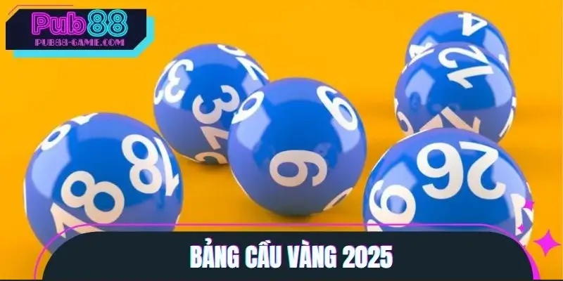 Chốt số thông minh nhờ bảng cầu vàng