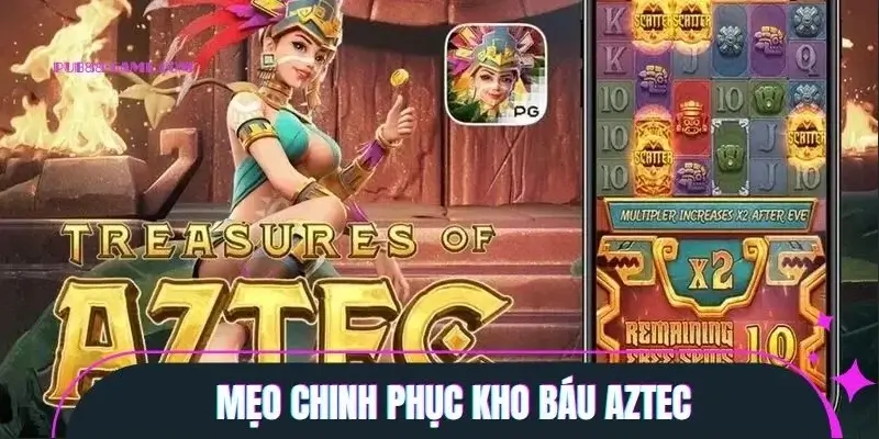 Hốt thưởng lớn trong quay hũ Aztec không hề khó Hốt thưởng lớn trong quay hũ Aztec không hề khó