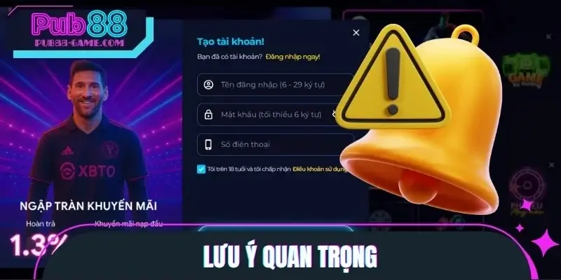 Hướng dẫn đăng ký với lưu ý quan trọng