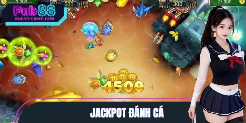 Jackpot đánh cá