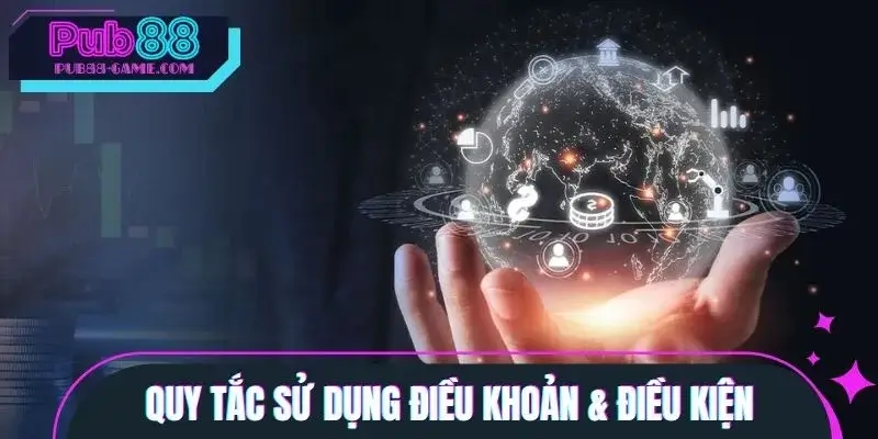 Quy tắc áp dụng dịch vụ và điều kiện tham gia Quy tắc áp dụng dịch vụ và điều kiện tham gia