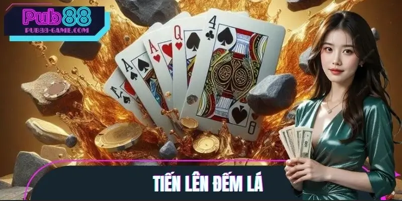 Tiến Lên Điếm Lá