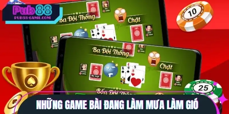 Top game bài được bet thủ săn đón nhiều nhất hiện nay
