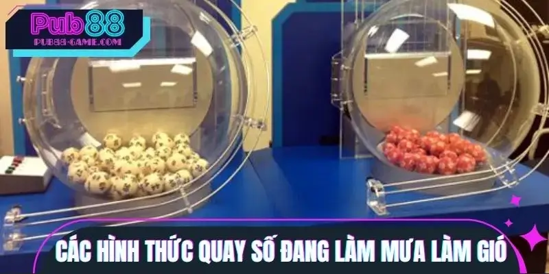 Top xu hướng quay số được ưa chuộng mạnh mẽ năm 2025