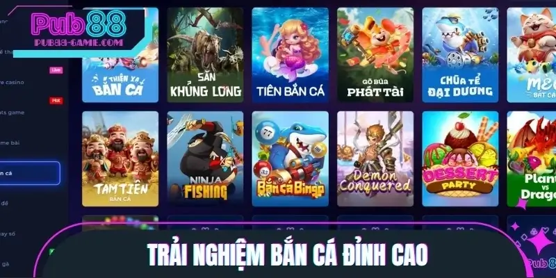 Trải nghiệm bắn cá đỉnh cao