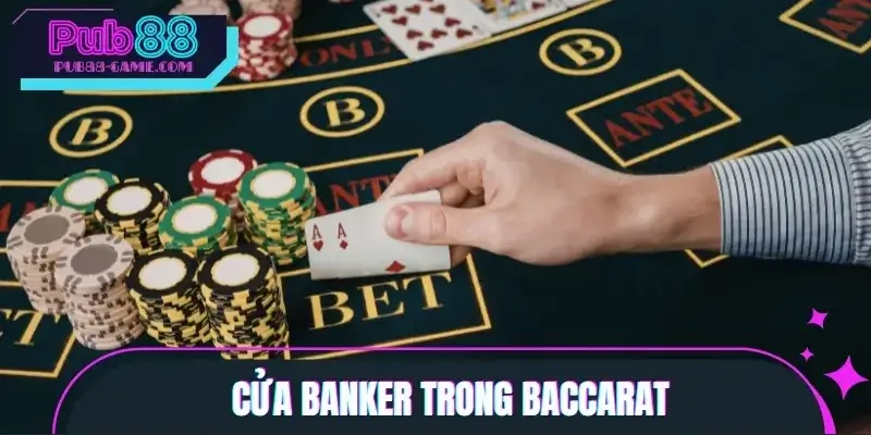 Đánh giá chiến thuật chọn cửa Banker